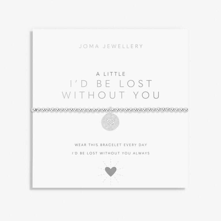 'I'd Be Lost Without You' A Little Bracelet