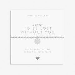 Joma JewelleryJoma Jewellery 'I'd Be Lost Without You' A Little BraceletAccessories - Blue Water Clothing